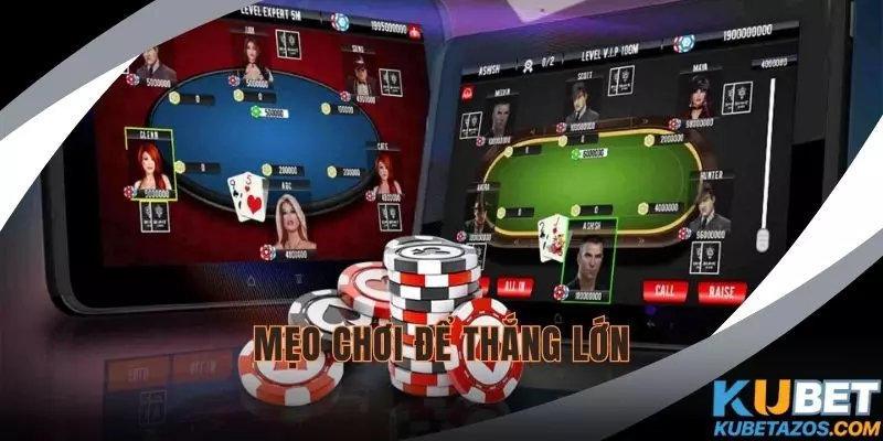 Cập nhật mẹo chơi giúp bạn thắng lớn khi tham gia