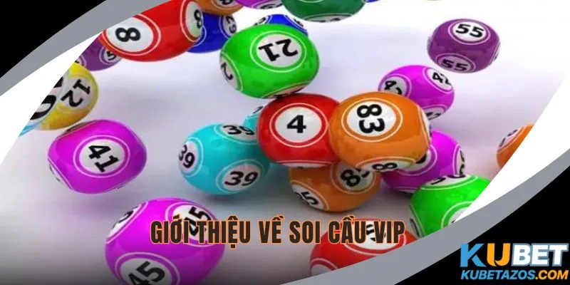 Giới thiệu về soi cầu VIP