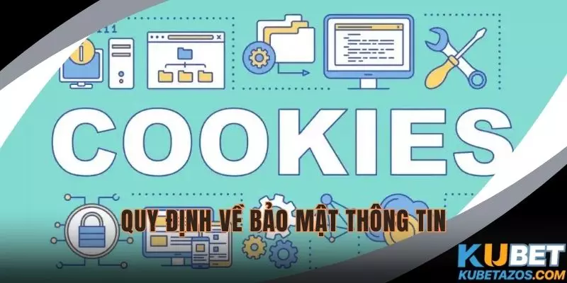 Quy định về tính bảo mật thông tin người chơi