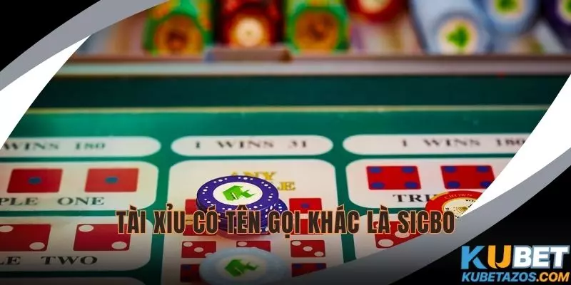 Tài xỉu KUBET có tên gọi khác là Sicbo