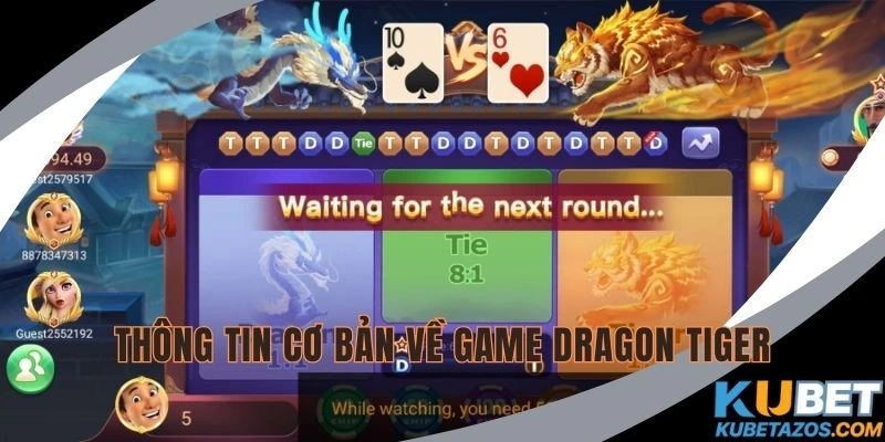 Thông tin cơ bản về game Dragon Tiger