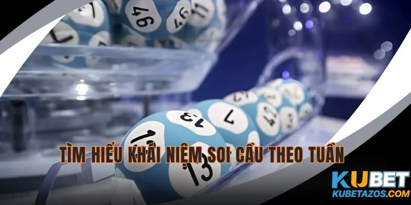 Hiểu sơ lược cách soi cầu xổ số hàng tuần